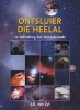 Ontsluier Die Heelal - N Inleiding Tot Sterrekunde (Afrikaans, Hardcover) - JE van Zyl Photo