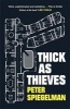 Thick as Thieves (Paperback) - Peter Spiegelman Photo