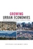 Growing Urban Economies - Innovation, Creativity, and Governance in Canadian City-Regions (Paperback) - David A Wolfe Photo