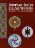 American Indian Beadwork (Paperback, Reprinted edition) - WBen Hunt Photo