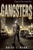 A Brief History of Gangsters (Paperback) - Brian J Robb Photo