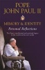 Memory and Identity - Personal Reflections (Paperback, New ed) - John Paul II Photo