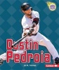 Dustin Pedroia (Paperback) - Jon M Fishman Photo