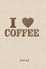 I Love Coffee - A Journal (Paperback) - Zenergy Press Photo