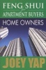 Feng Shui for Apartment Buyers - Home Buyers (Paperback) - Joey Yap Photo