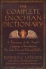 The Complete Enochian Dictionary - A Dictionary of the Angelic Language as Revealed to Dr John Dee and Edward Kelley (Paperback) - Donald C Laycock Photo