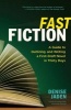 Fast Fiction - A Guide to Outlining and Writing a First Draft Novel in Thirty Days (Paperback) - Denise Jaden Photo