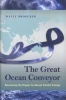 The Great Ocean Conveyor - Discovering the Trigger for Abrupt Climate Change (Hardcover) - Wally Broecker Photo