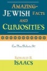 Amazing Jewish Facts and Curiosities - Can You Believe It? (Paperback) - Ronald H Isaacs Photo