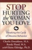 Stop Hurting the Woman You Love - Breaking the Cycle of Abusive Behavior (Paperback) - Elaine Eldridge Photo