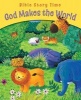 God Makes the World (Paperback) - Sophie Piper Photo