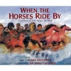 When the Horses Ride by - Children in the Times of War (Paperback) - Eloise Greenfield Photo