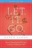 Let. It. Go. Study Guide - How to Stop Running the Show and Start Walking in Faith (Paperback, Study Guide) - Karen Ehman Photo