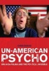 Un-American Psycho - Brian De Palma and the Political Invisible (Paperback) - Chris Dumas Photo