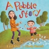 A Pebble Story (Board book) - Emil Sher Photo