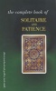 The Complete Book of Solitaire and Patience Games (Paperback, Revised edition) - Albert A Morehead Photo