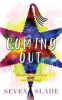 Coming Out (Paperback) - Seven Slade Photo