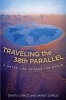 Traveling the 38th Parallel - A Water Line Around the World (Hardcover) - David Carle Photo