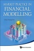 Market Practice in Financial Modelling (Hardcover) - Chia Chiang Tan Photo