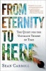 From Eternity to Here - The Quest for the Ultimate Theory of Time (Paperback) - Sean Carroll Photo