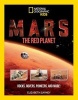 Mars: The Red Planet - Rocks, Rovers, Pioneers, and More! (Paperback) - Elizabeth Carney Photo