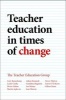 Teacher Education in Times of Change (Paperback) - Gillian Peiser Photo