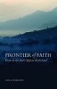 Frontier of Faith - Islam in the Indo-Afghan Borderland (Hardcover) - Sana Haroon Photo