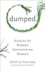 Dumped - Stories of Women Unfriending Women (Paperback) - Nina Gaby Photo