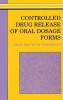 Controlled Drug Release of Oral Dosage Forms (Hardcover) - Jean Maurice Vergnaud Photo