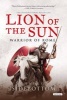 Lion of the Sun (Paperback) - Harry Sidebottom Photo