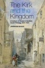 The Kirk and the Kingdom - A Century of Tension in Scottish Social Theology 1830-1929 (Paperback) - Johnston McKay Photo