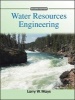 Water Resources Engineering (Hardcover, 2nd Revised edition) - Larry W Mays Photo