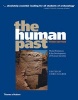 The Human Past - World Prehistory & the Development of Human Societies (Paperback, 3rd Revised edition) - Chris Scarre Photo