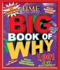 Time for Kids Big Book of Why (Revised and Updated) - 1,001 Facts Kids Want to Know (Hardcover, 2nd) - Editors Of Time for Kids Magazine Photo