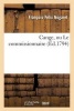 Cange, Ou Le Commissionnaire, Trait Historique En Vers, Par Felix Nogaret (French, Paperback) -  Photo