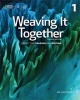 Weaving it Together 1 (Paperback, 4th Revised edition) - Milada Broukal Photo