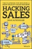 Hacking Sales - The Playbook for Building a High-Velocity Sales Machine (Hardcover) - Max Altschuler Photo