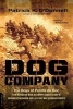 Dog Company (Paperback, First Trade Paper Edition) - Patrick K ODonnell Photo