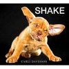 Shake (Hardcover) - Carli Davidson Photo