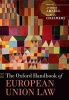 The Oxford Handbook of European Union Law (Hardcover) - Anthony Arnull Photo