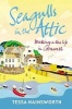 Seagulls in the Attic (Paperback) - Tessa Hainsworth Photo