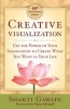 Creative Visualization - Use the Power of Your Imagination to Create What You Want in Life (Paperback, 40th Anniversary Edition) - Shakti Gawain Photo