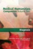 Medical Humanities Companion, Volume 2 - Diagnosis (Paperback, 1 New Ed) - Rolf Ahlzen Photo