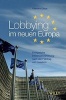 Lobbying Im Neuen Europa - Erfolgreiche Interessenvertretung Nach Dem Vertrag Von Lissabon (German, Hardcover) - Klemens Joos Photo