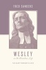 Wesley on the Christian Life - The Heart Renewed in Love (Paperback) - Fred Sanders Photo