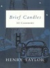 Brief Candles - 101 Clerihews (Paperback) - Henry Taylor Photo