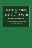 The Prose Works of REV. R. S. Hawker (Paperback) - RS Hawker Photo