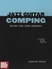 Jazz Guitar Comping - Raising Your Chord Awareness (Paperback) - Andrew Green Photo