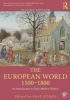 The European World 1500-1800 - An Introduction to Early Modern History (Paperback, 2nd Revised edition) - Beat Kumin Photo