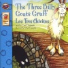 The Three Billy Goats Gruff/Los Tres Chivitos (English, Spanish, Paperback) - Carol Ottolenghi Photo